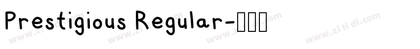 Prestigious Regular字体转换